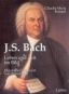Johann
Sebastian Bach - Leben und Zeit im Bild